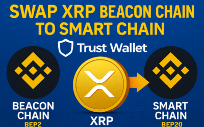 How to Swap XRP from Beacon Chain to Smart Chain Using Trust Wallet — Step-by-Step Guide